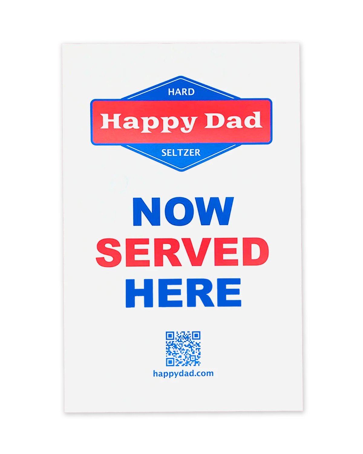 Happy Dad Now Served Here Poster